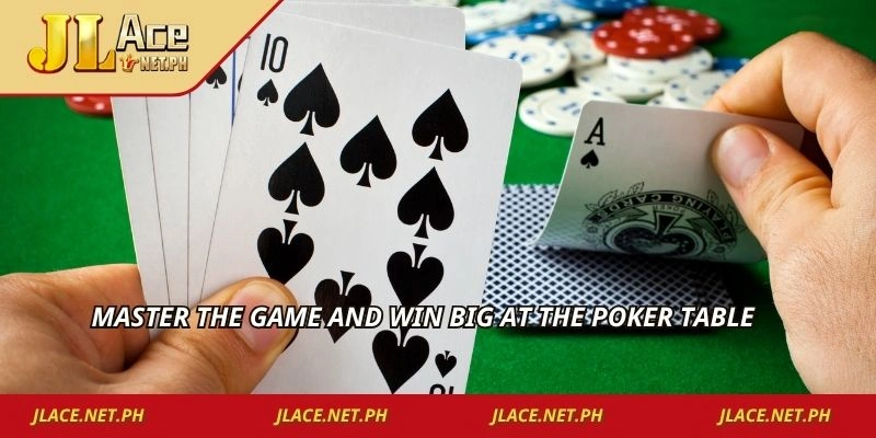 Master the game and win big at the poker table