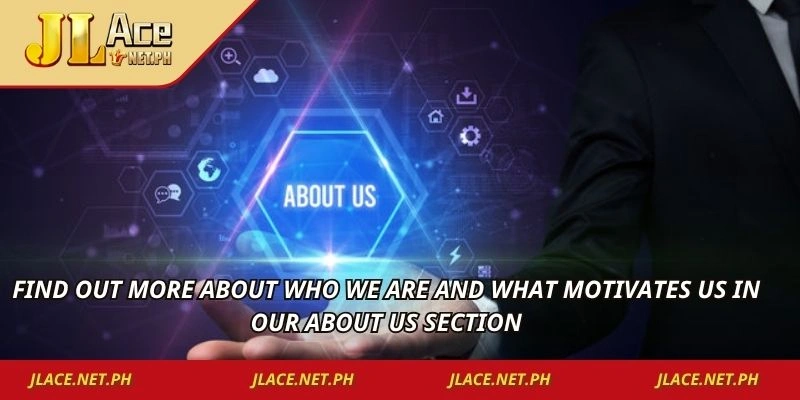 Find out more about who we are and what motivates us in our about us section