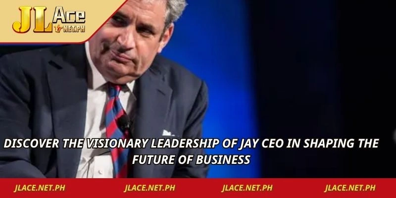 Discover the visionary leadership of Jay CEO in shaping the future of business