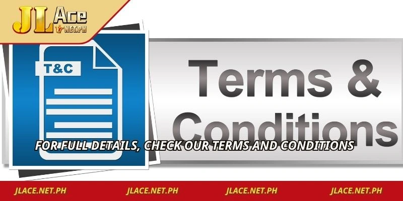 For full details, check our Terms and Conditions