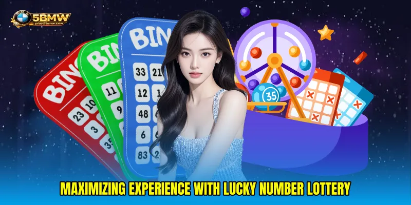 Maximizing experience with Lucky number lottery